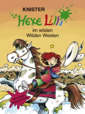 Couverture du produit · Hexe Lilli im wilden Wilden Westen: Mit echten Westerntricks