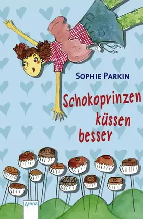 Couverture du produit · Schokoprinzen küssen besser