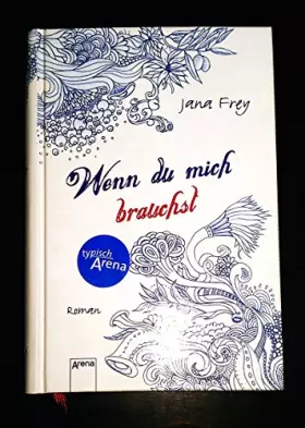 Couverture du produit · Wenn du mich brauchst: Roman