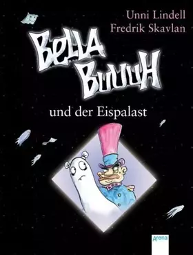 Couverture du produit · Bella Buuuh und der Eispalast