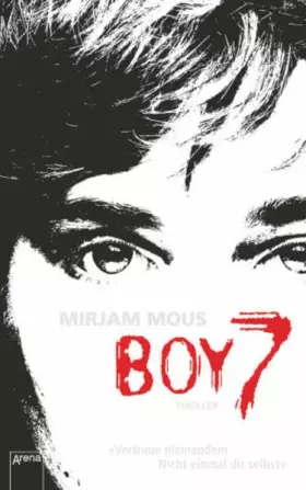 Couverture du produit · Boy 7: Vertraue niemandem. Nicht einmal dir selbst.