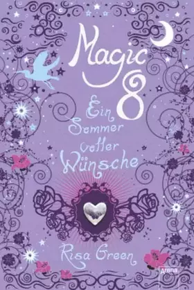 Couverture du produit · Magic Eight. Ein Sommer voller Wünsche