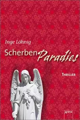 Couverture du produit · Scherbenparadies: Thriller (Arena Thriller)