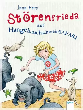 Couverture du produit · Störenfrieda auf Hängebauchschweinsafari