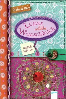 Couverture du produit · Lenas verliebtes Wunschbuch: Glücklich hoch zwei