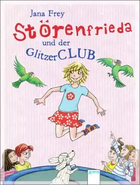 Couverture du produit · Störenfrieda und der Glitzerclub