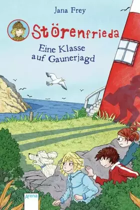 Couverture du produit · Störenfrieda. Eine Klasse auf Gaunerjagd