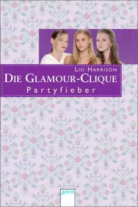 Couverture du produit · Partyfieber: Die Glamour Clique
