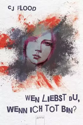 Couverture du produit · Wen liebst du, wenn ich tot bin?