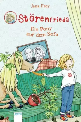 Couverture du produit · Störenfrieda. Ein Pony auf dem Sofa