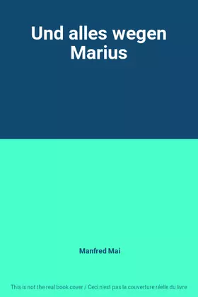 Couverture du produit · Und alles wegen Marius