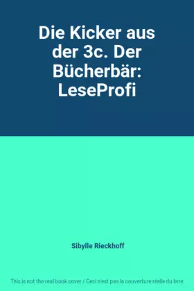 Couverture du produit · Die Kicker aus der 3c. Der Bücherbär: LeseProfi