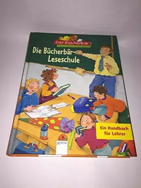 Couverture du produit · Die Bücherbär-Leseschule - Ein Handbuch für Lehrer