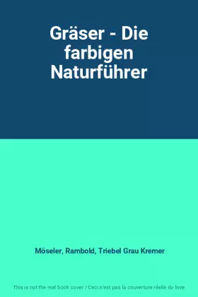 Couverture du produit · Gräser - Die farbigen Naturführer