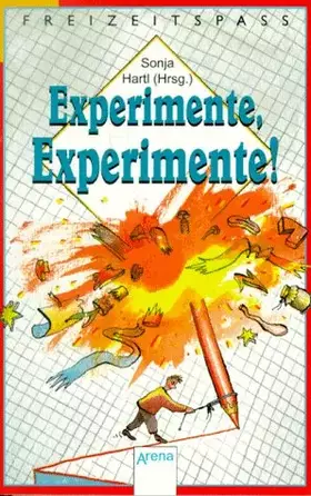 Couverture du produit · Experimente, Experimente! (Arena Taschenbücher)