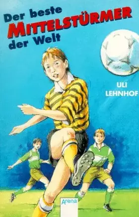 Couverture du produit · Der beste Mittelstürmer der Welt