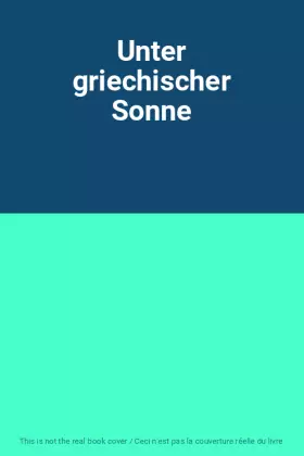 Couverture du produit · Unter griechischer Sonne