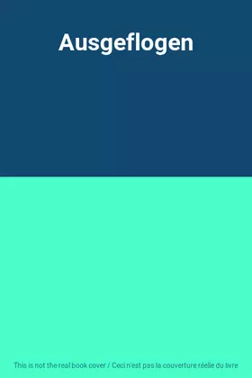 Couverture du produit · Ausgeflogen