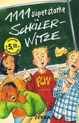 Couverture du produit · 1111 superstarke Schülerwitze