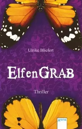 Couverture du produit · Elfengrab: Thriller (Arena Thriller)