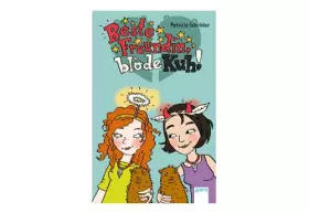 Couverture du produit · Beste Freundin, blöde Kuh!