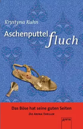 Couverture du produit · Aschenputtelfluch: Die Arena Thriller