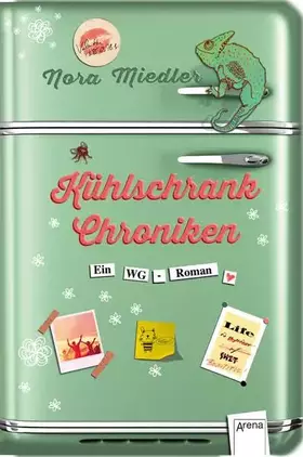 Couverture du produit · Kühlschrank-Chroniken: Ein WG-Roman
