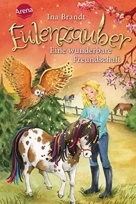 Couverture du produit · Eulenzauber (3). Eine wunderbare Freundschaft
