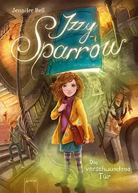 Couverture du produit · Izzy Sparrow (2). Die verschwundene Tür