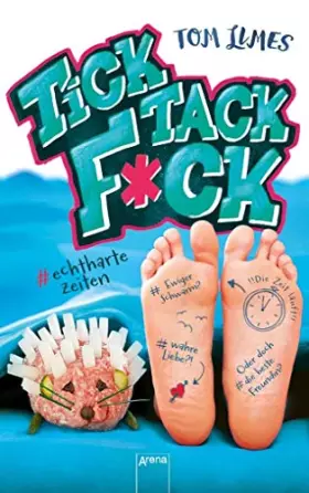 Couverture du produit · Tick Tack Fuck. #echthartezeiten