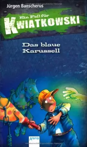Couverture du produit · Das blaue Karussell: Ein Fall für Kwiatkowski