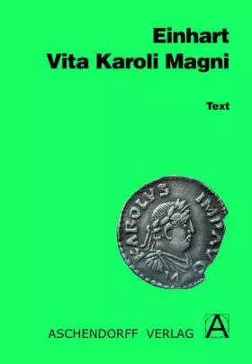 Couverture du produit · Vita Karoli Magni. Text (Latein)