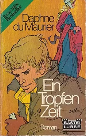 Couverture du produit · Ein Tropfen Zeit.