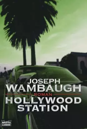Couverture du produit · Hollywood Station: Roman
