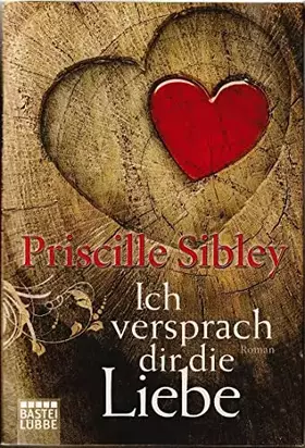 Couverture du produit · Ich versprach dir die Liebe: Roman