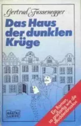 Couverture du produit · Das Haus der dunklen Krüge.