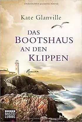 Couverture du produit · Das Bootshaus an den Klippen: Roman