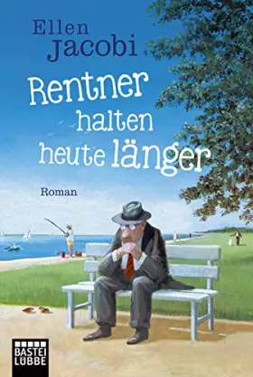 Couverture du produit · Rentner halten heute länger