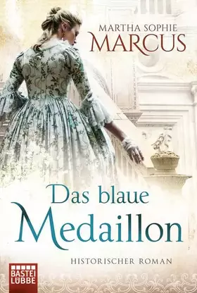 Couverture du produit · Das blaue Medaillon: Historischer Roman
