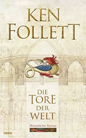 Couverture du produit · Die Tore der Welt: Historischer Roman .