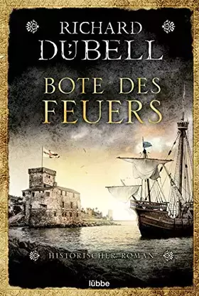 Couverture du produit · Bote des Feuers: Historischer Roman