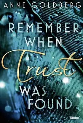 Couverture du produit · Remember when Trust was found (Second Chances, Band 3)