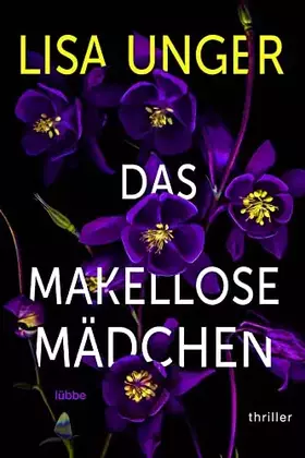 Couverture du produit · Das makellose Mädchen: Thriller
