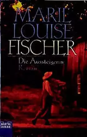 Couverture du produit · Die Aussteigerin.