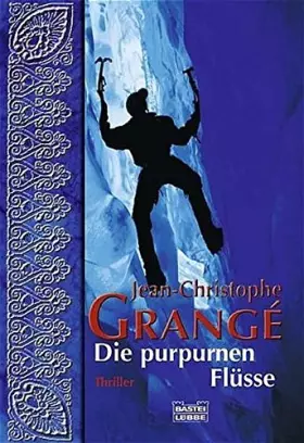 Couverture du produit · Die purpurnen Flüsse.