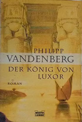 Couverture du produit · Der König von Luxor.