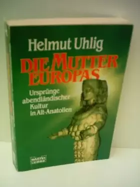 Couverture du produit · Die Mutter Europas (Geschichte. Bastei Lübbe Taschenbücher)