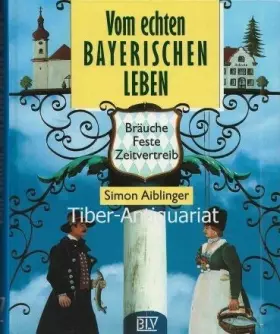 Couverture du produit · Vom echten bayerischen Leben