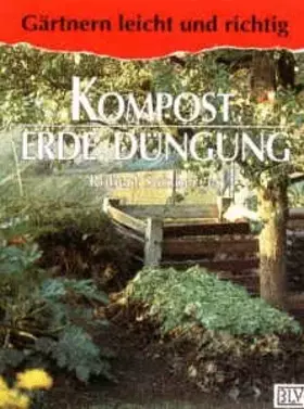 Couverture du produit · Kompost, Erde, Düngung