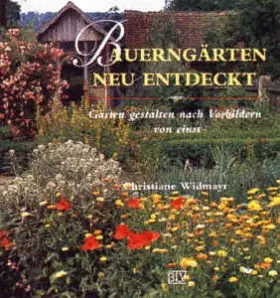 Couverture du produit · Bauerngärten neu entdeckt